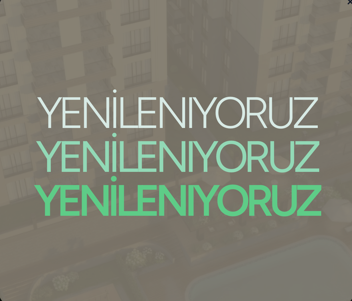 Yenileniyoruz